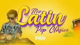 MIX LATIN POP CLÁSICO - (Bacilos,Fonceca,Tito el Banbino y Mas) DJ EDWIN