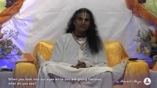 What do you see when you give Darshan?