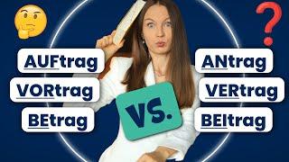 Was ist der Unterschied: Auftrag, Antrag, Vertrag, Vortrag, Beitrag, Betrag I Deutsch lernen b2, c1