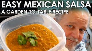 Easy Mexican Salsa - Restaurant Style - Garden-to-Table Cooking!  || Black Gumbo