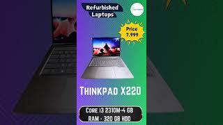 Lenovo Thinkpad X220 | Refurbished laptops | Price-7,999 #secondhandlaptoponemipricekolkata