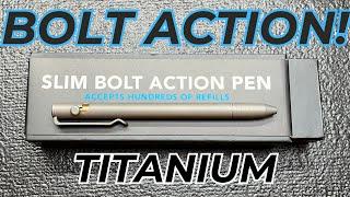 Nothing Better Than A New Titanium Bolt Action Pen!