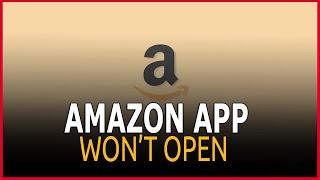Amazon app won’t open on Android Check these solutions #amazon #android