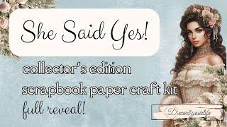 She Said Yes!  Ultimate Scrapbook Craft Kit Reveal | Perfect for Crafters & DIY Lovers!