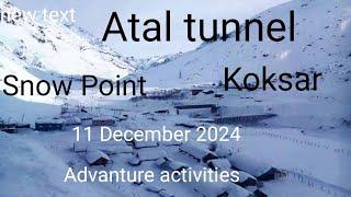 latest coverage of Koksar  Atal Tunnel and Snow #Manali# Koksar #atal tunnel