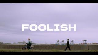 Aile The Shota / Foolish (Prod. Taka Perry) -Music Video-