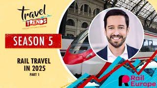 Rail Travel in 2025 Part 1 with Rail Europe
