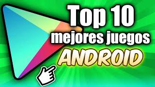 ️TOP 10 Los MEJORES Juegos GRATIS de la PLAYSTORE, juegos android 2022 y 2023️