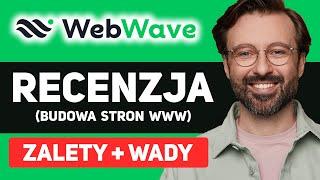 Czy WARTO zrobić stronę WWW przy użyciu WebWave? Główne WADY...