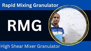 RMG | Rapid Mixer Granulator | High Shear Mixer Granulator