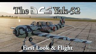 DCS Yak-52 - First Look & Flight