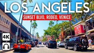 LOS ANGELES, USA  4K Driving Tour: Sunset Boulevard, Beverly Hills, Rodeo Drive, Venice Beach