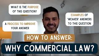 How to Answer "Why Commercial Law?" in a Law Firm Interview