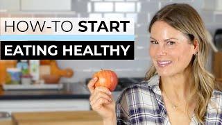 HOW TO SIMPLIFY HEALTHY EATING| Start with 3 simple steps!