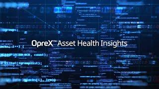 OpreX Asset Health Insights
