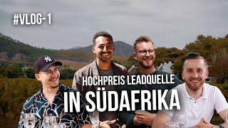 #Vlog-1 | Hochpreis Leadquelle in Südafrika