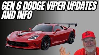 Gen 6 Dodge Viper Updates And Info, What Is The Real Deal?