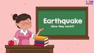 What is an Earthquake? | For kids | SuperMindz