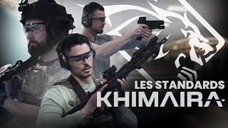 Les Standards de Khimaira Strategy !