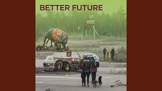 Better Future