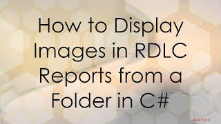 How to Display Images in RDLC Reports from a Folder in C#