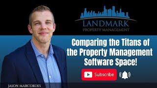 Comparing the Titans of the Property Management Software Space: Appfolio, Buildium, & Propertyware