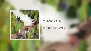 Bedroom - L' home brut