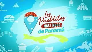 PROMOS- LOS PUEBLITOS MÁS LINDOS DE PANAMÁ