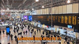 Grey Morning in London: Bus Route 77 from Waterloo Station to Tooting – Upper Deck Experience ️