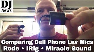 Lapel Microphone Testing | Rode Lav VS IRig Mic Lav VS Miracle Sound Deluxe Lav