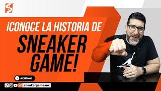  ¿Cómo Nació Sneaker Game? | La HISTORIA detrás de SNEAKER GAME 