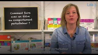 3 minutes pour tout comprendre : l'élève au comportement perturbateur