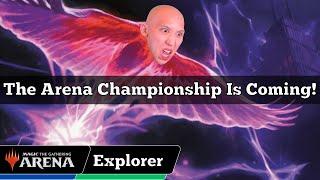 The Arena Championship Is Coming | Explorer Constructed | MTG Arena