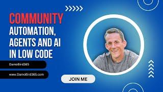 Come and join my new Community - Learn Automation, Agents and AI in Low Code Power Platform