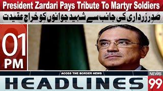 President Zardari Honors Martyrs in Operation Against Kharijites | 01 PM Headlines | News 99