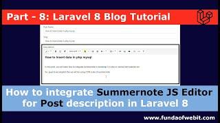 Laravel 8 Blog - 8: How to integrate Summernote JS Editor for Post description in laravel 8