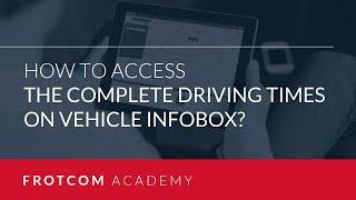 How to access the complete driving times on vehicle infobox?