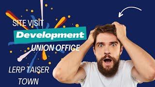 LERP site office and union for development