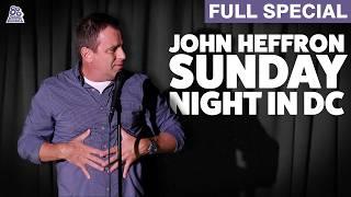 John Heffron | Sunday Night In DC (Full Comedy Special)