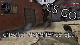 CS:GO Cheater experience ep 1