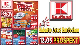 Kaufland Angebote | Prospekt 13.03.2025-19.03.2025 | Kaufland Katalog Aktionen & Rabatt Deutschland