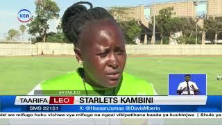 Timu ya kina dada Harambee Starlets yaingia kambini kujiandaa kushiriki michuano ya kufuzu barani