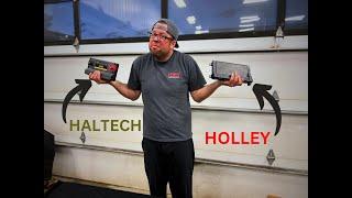 Haltech VS Holley! Which EFI and WHY?