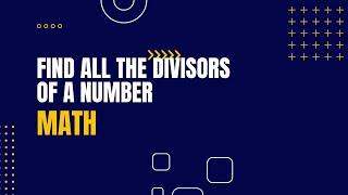 Find All the Divisors of a Number