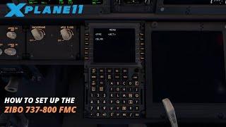 Zibo 737-800 FMC Tutorial | Full Beginners Guide - Tips & Tricks