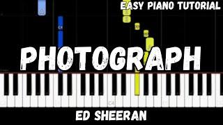 Ed Sheeran - Photograph (Easy Piano Tutorial)