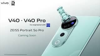 vivo V40 Series | Coming Soon!