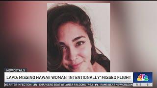 LAPD: Missing Hawaii woman 'intentionally' missed flight