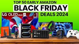 Top 50 Early Amazon Black Friday Deals! [Biggest Sale of 2024]