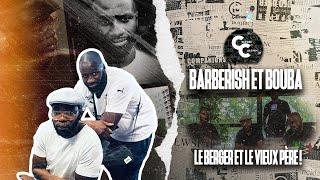 BARBERISH ET BOUBA : LE BERGER ET LE VIEUX PÈRE !